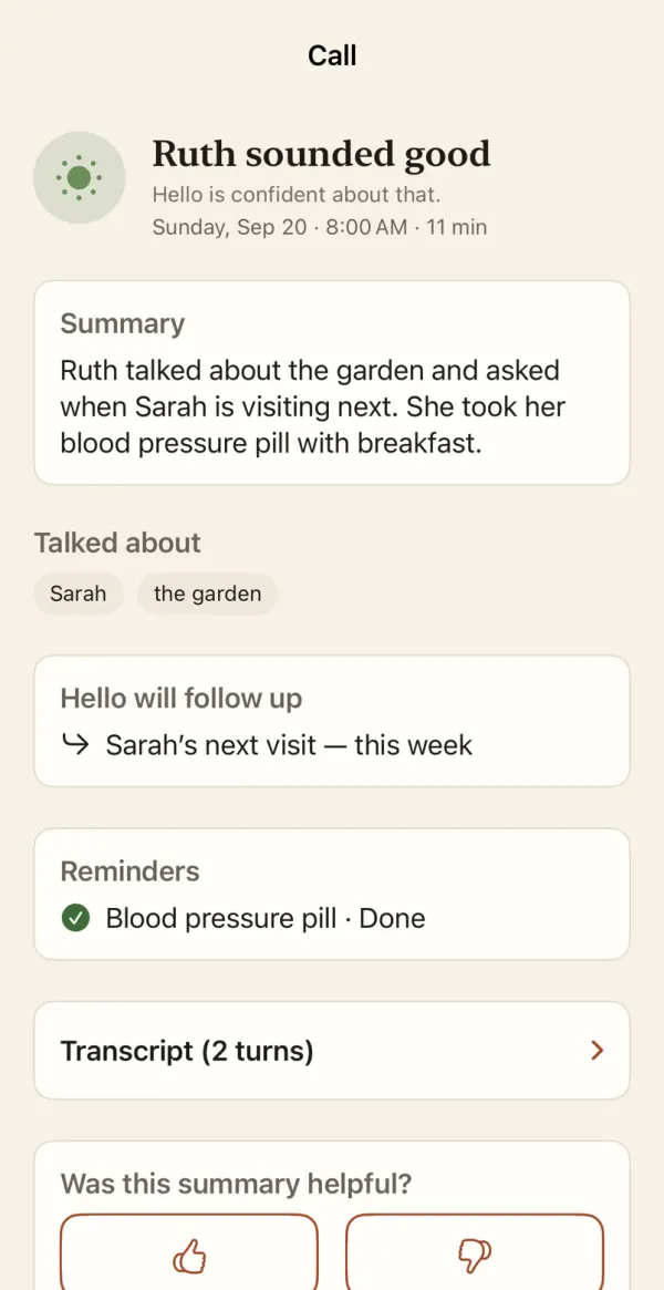 A call summary: Ruth sounded good, talked about the garden and asked when Sarah is visiting next; she took her blood pressure pill.
